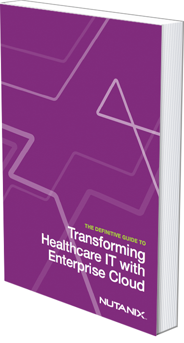 The Definitive Guide to Transforming Healthcare IT with Enterprise Cloud