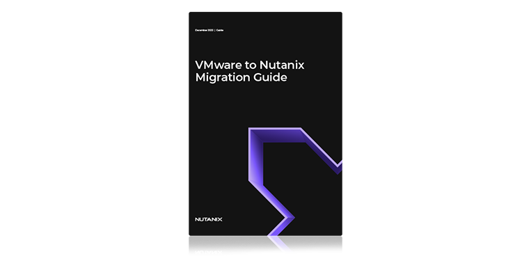 VMware to Nutanix Migration Guide thumbnail