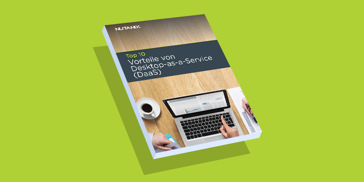 Die 10 wichtigsten Vorteile von Desktop-as-a-Service (DaaS)