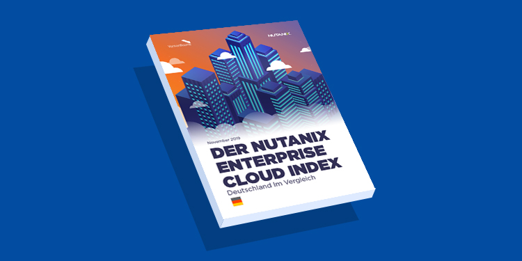 DER NUTANIX ENTERPRISE CLOUD INDEX 2019