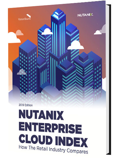 Nutanix Enterprise Cloud Index: Retail Industry Findings