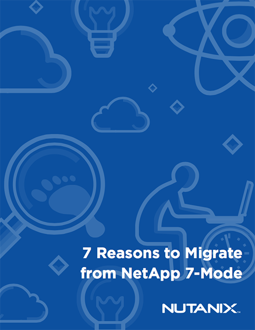 7 Reasons to Migrate from NetApp 7-Mode