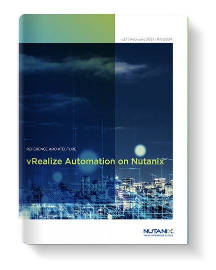 VMware vRealize Automation on Nutanix