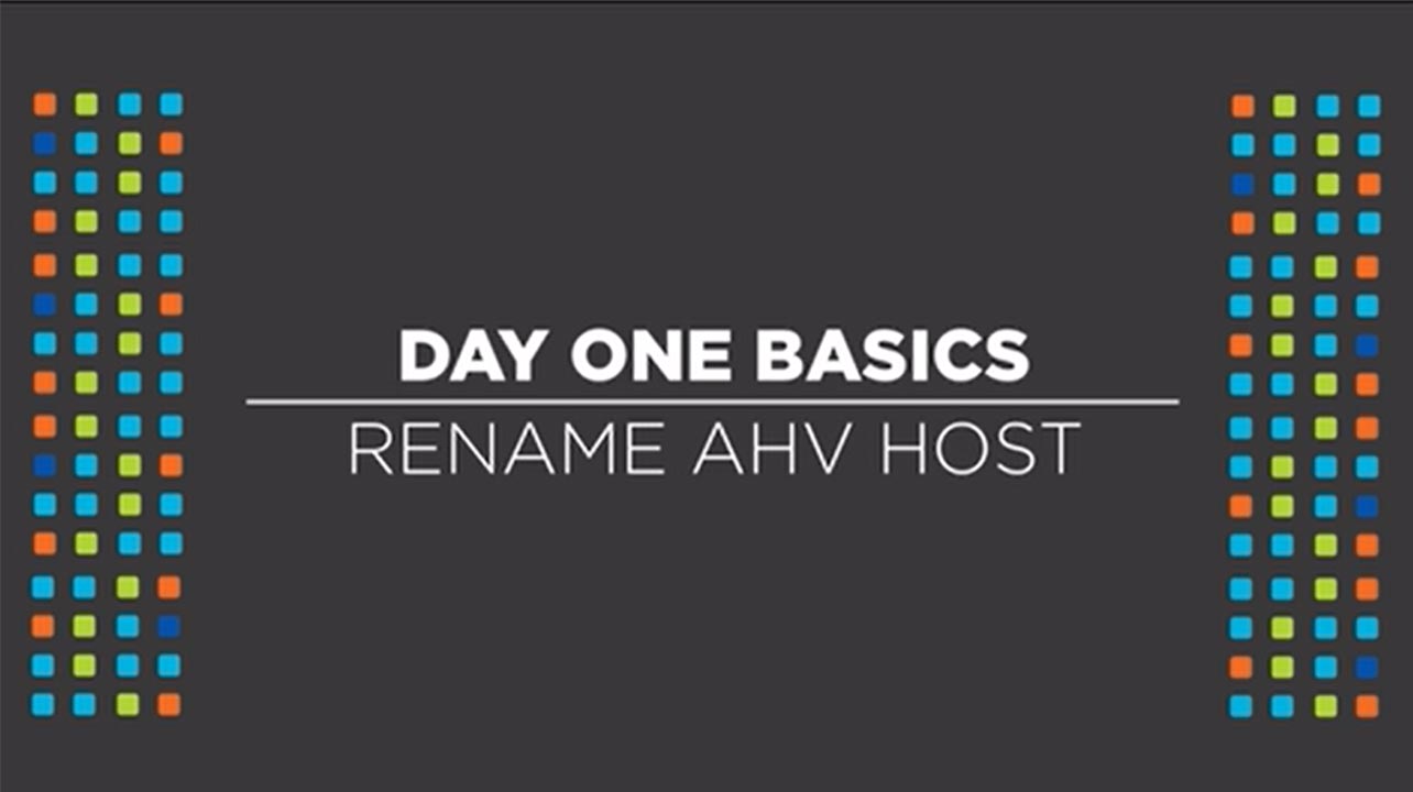 Rename Your AHV Host