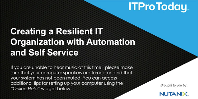 Creating a Resilient IT Organization with Automation and Self Service