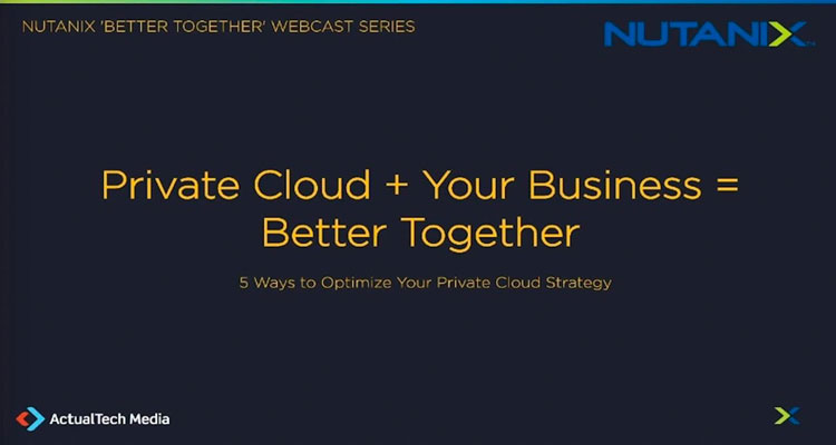 Better Together Series: Journey to the Private Cloud