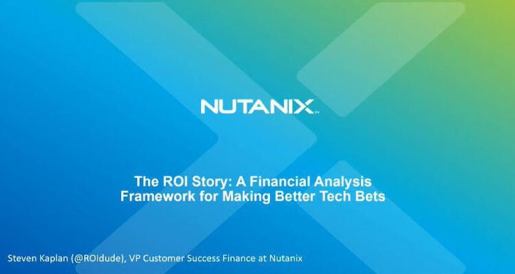 The ROI Story: A Financial Analysis Framework for Making Better Tech Bets