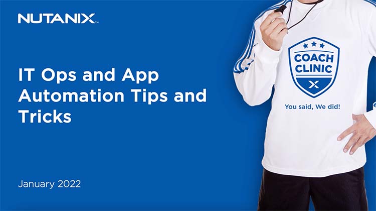 30 Minutes Full of IT Ops and App Automation Tips!