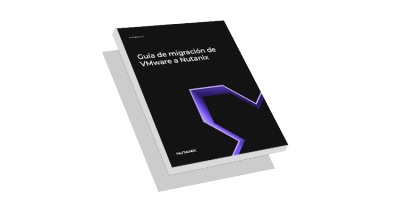 Guía de migración de VMware a Nutanix