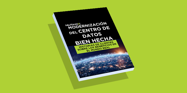 Modernización de centros de datos con infraestructura hiperconvergente