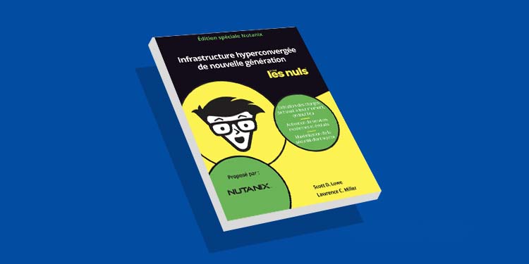 L’infrastructure  hyperconvergée  de nouvelle  génération