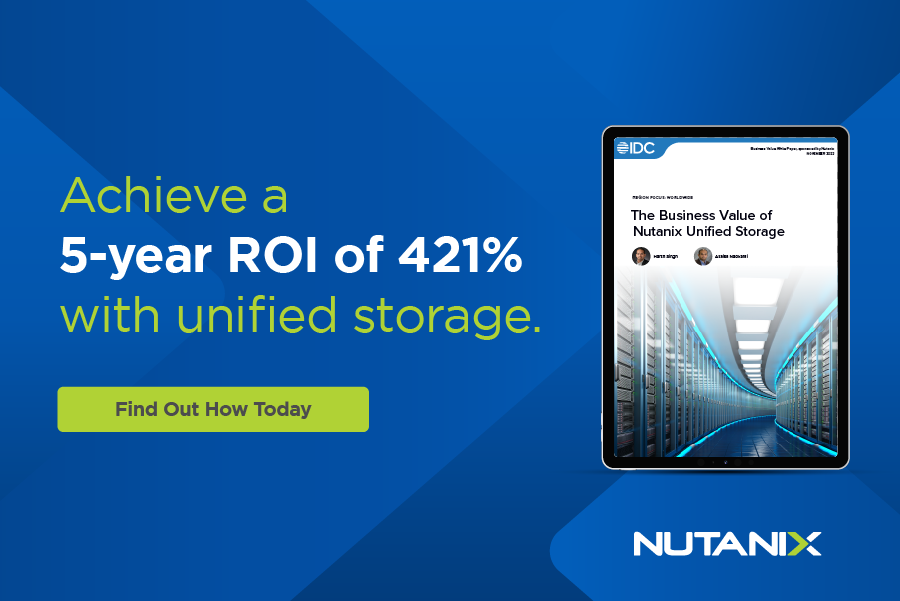 Calcola il valore di business che puoi ottenere con l'implementazione di una piattaforma di servizi dati unificata come Nutanix Unified Storage.