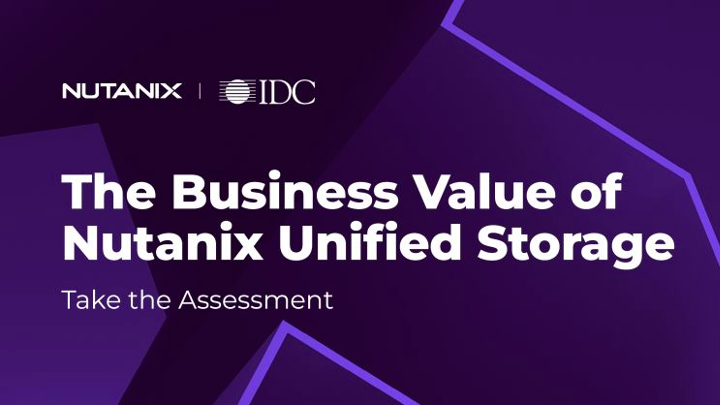 The Business Value of Nutanix Unified Storage