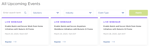 For Nutanix, most of our upcoming events are now Webinars