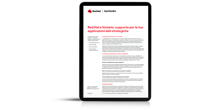 Red Hat e Nutanix: supporto per le tue applicazioni dati strategiche