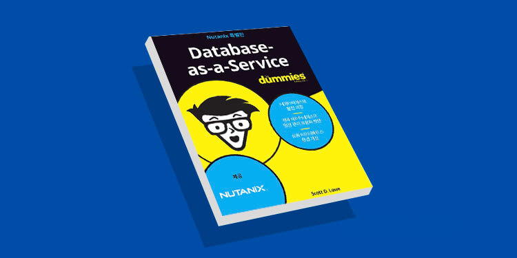 Database-as-a-Service For Dummies®, Nutanix 특별판