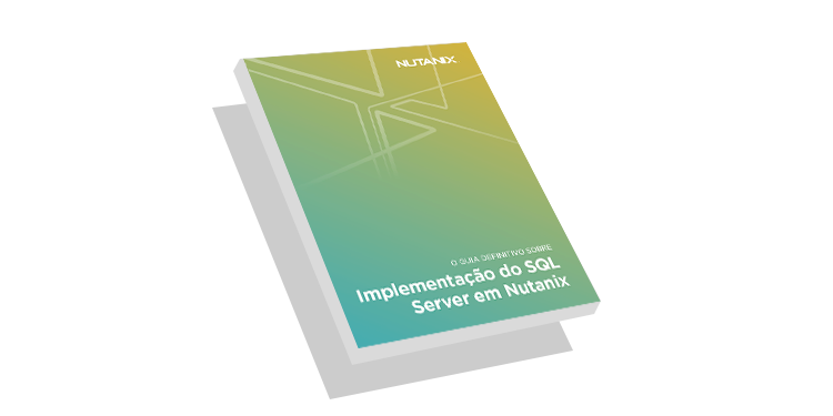 Implementação do SQL Server em Nutanix