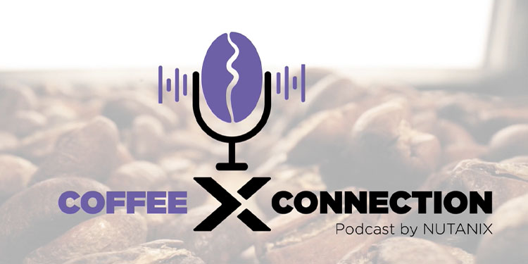 Podcast Nutanix Coffee Connection - Episódio 01 com as alianças Red Hat, Veeam e Lenovo
