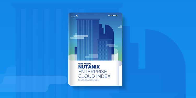 The Third Annual Enterprise Cloud Index: Healthcare Industry Findings