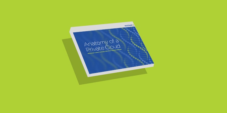 The Anatomy of a Private Cloud