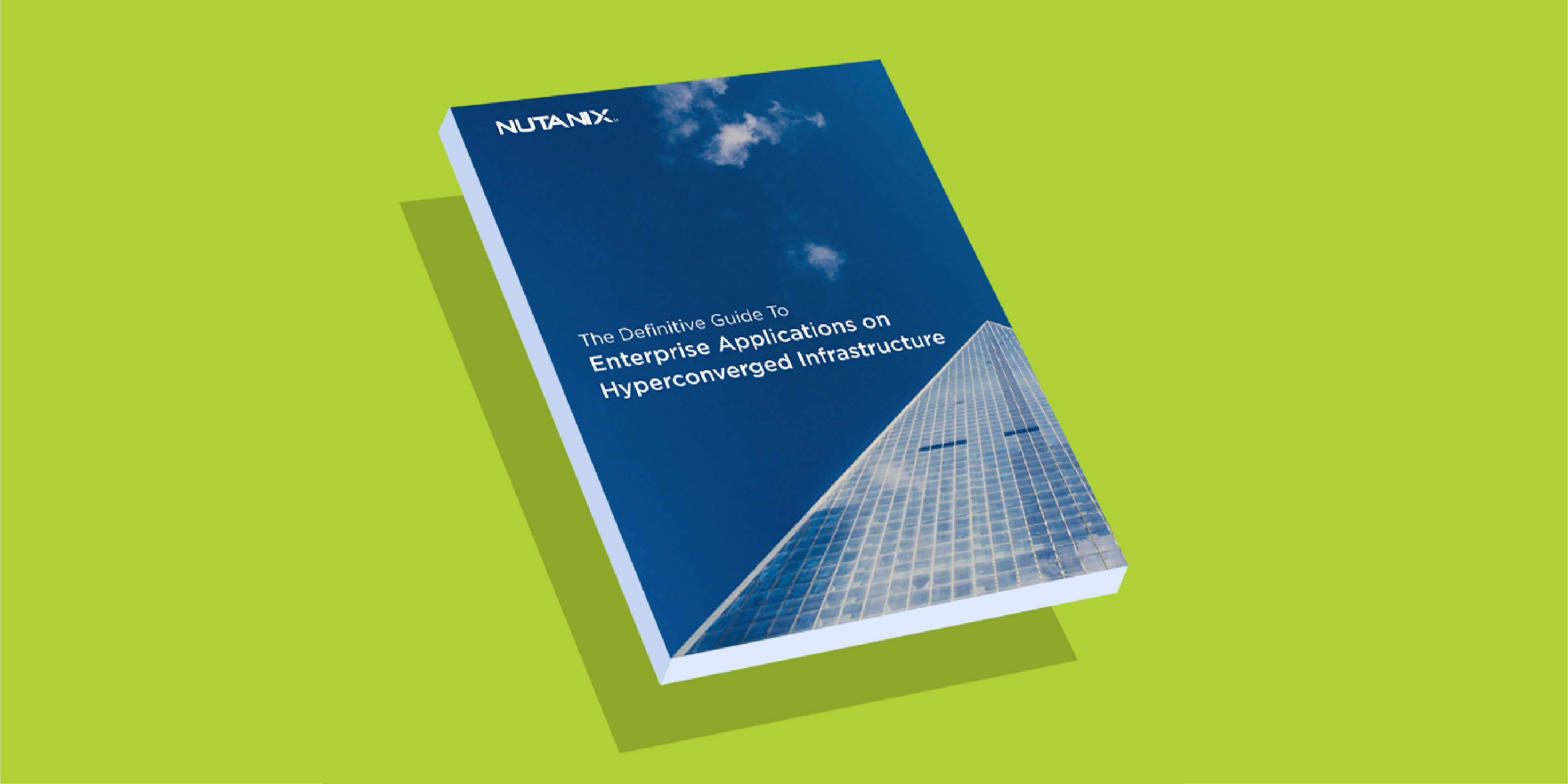 The Definitive Guide to Enterprise Applications on Hyperconverged Infrastructure