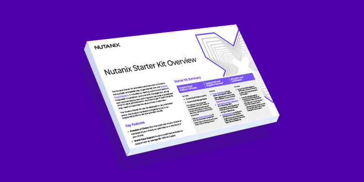 Nutanix Starter Kit Overview 