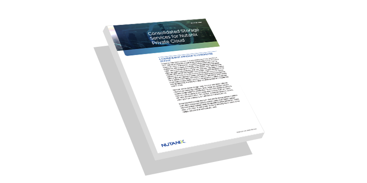 Consolidated Storage Services for Nutanix Private Cloud