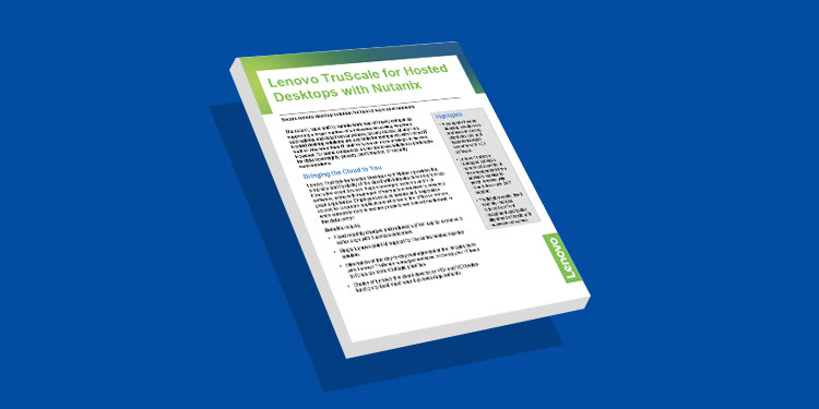 Lenovo TruScale for Hosted Desktops with Nutanix