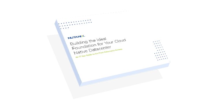 Building the Ideal Foundation for Your Cloud-Native Datacenter