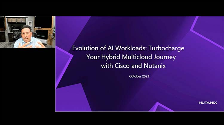 Evolution of AI Workloads: Turbocharge Your Hybrid Multicloud Journey with Cisco and Nutanix