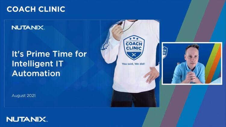 Coach Clinic: It's Prime Time for Intelligent IT Automation