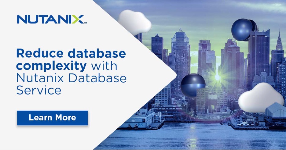 Reduce database complexity with Nutanix Database Service