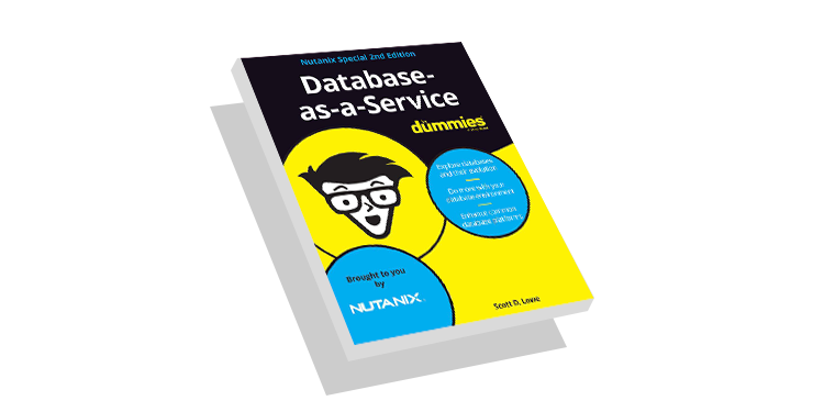 Database-as-a-Service For Dummies, Nutanix Special Edition